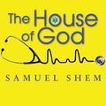 Cover Art for 9781452654416, The House of God by Samuel Shem, M.D.