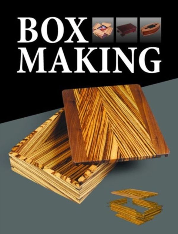 Cover Art for 9781784942465, Box Making by Gmc Editors