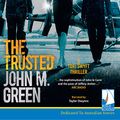 Cover Art for 9781510024441, The Trusted by John M. Green