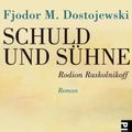 Cover Art for 9783492246163, Schuld und Sühne by Fjodor M. Dostojewskij, Fedor Dostoevskij, Fjodor Dostoevskij, Fyodor Dostoevsky, E. K. Rahsin