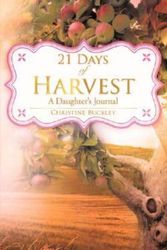 Cover Art for 9781606471418, 21 Days of Harvest by Christine Buckley