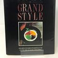 Cover Art for 9781853360015, Dining in Grand Style by Elizabeth Schneider, Dieter Hannig