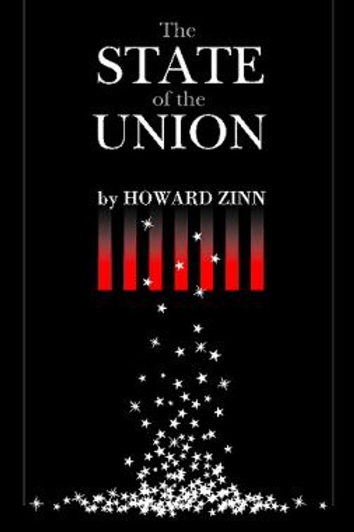 Cover Art for 9780982724651, The State of the Union by Howard Zinn