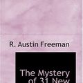 Cover Art for 9780554334677, The Mystery of 31 New Inn by R. Austin Freeman