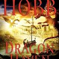 Cover Art for 9780061931413, Dragon Haven by Robin Hobb