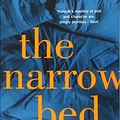 Cover Art for 9781444795561, The Narrow Bed: Culver Valley Crime Book 10 by Sophie Hannah