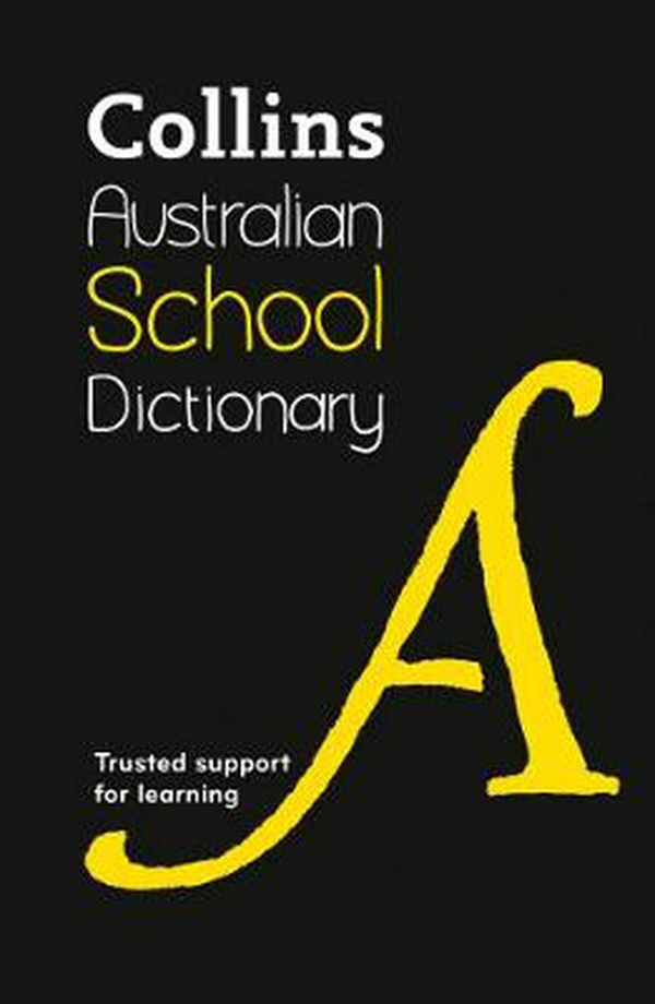 Cover Art for 9780008301187, Collins Australian School Dictionary by Collins Dictionaries