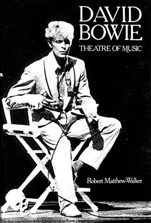Cover Art for 9780946041343, David Bowie by Matthew-Walker, Robert