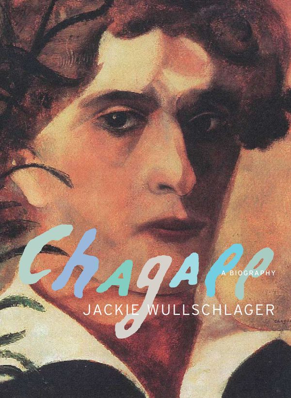 Cover Art for 9780375414558, Chagall: A Biography by Jackie Wullschlager