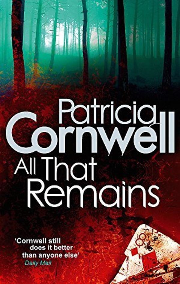 Cover Art for B01MXF0PAK, All That Remains by Patricia Cornwell(2010-09-01) by Patricia Cornwell