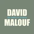 Cover Art for 9781741666113, The Complete Stories by David Malouf