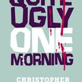 Cover Art for 9780349108858, Quite Ugly One Morning by Christopher Brookmyre
