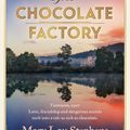 Cover Art for 9781867255666, The Chocolate Factory by Mary-Lou Stephens