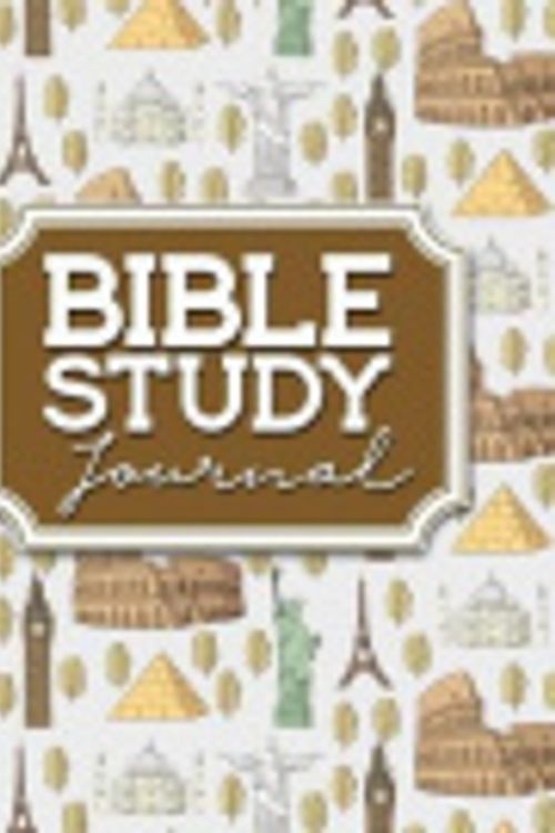 Cover Art for 9781717139320, Bible Study Journal: Bible Journaling Notebook, Bible Study Workbooks, Bible Reading Tracker, Daily Bible Study For Women, Cute World Landmarks Cover: Volume 9 (Bible Study Journal Book) by Rogue Plus Publishing