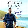 Cover Art for B07PYGS8YG, That Second Chance by Meghan Quinn
