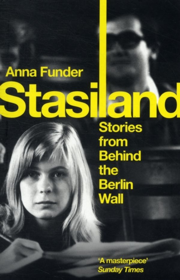 Cover Art for 9781847083357, Stasiland by Anna Funder