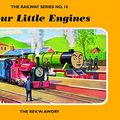 Cover Art for 9781405203401, The Railway Series No. 10: Four Little Engines by Rev. W. Awdry