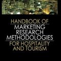 Cover Art for 9781138834873, Handbook of Marketing Research Methodologies for Hospitality and Tourism by Ronald A. Nykiel
