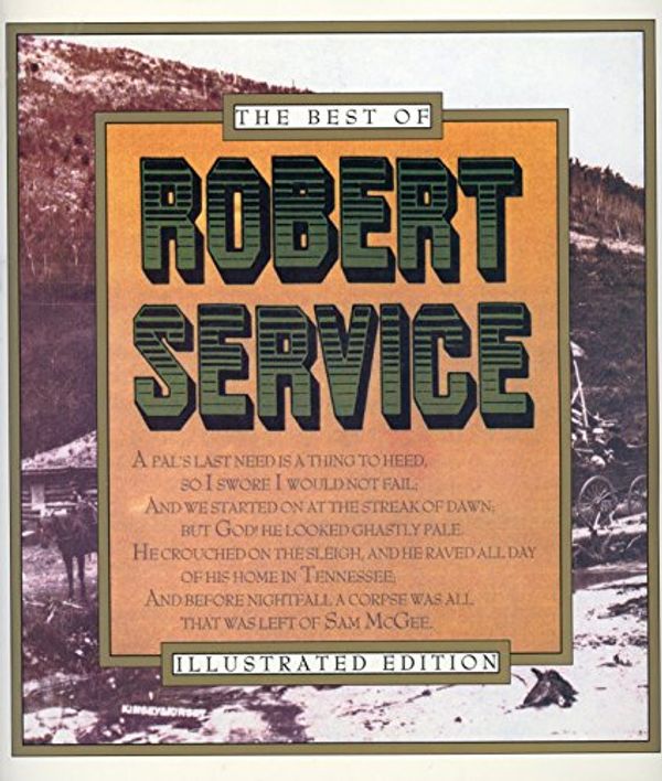 Cover Art for 9780894718137, The Best of Robert Service by Robert W. Service