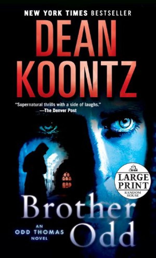 Cover Art for 9780739378519, Brother Odd by Dean Koontz