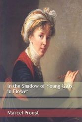Cover Art for 9798653686412, In the Shadow of Young Girls in Flower by Marcel Proust