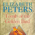 Cover Art for 9781845293369, Tomb of the Golden Bird by Elizabeth Peters