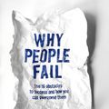 Cover Art for 9780143565338, Why People Fail: The 16 obstacles to success and how you can overcome   them by Siimon Reynolds