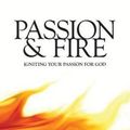 Cover Art for 9780958282215, Passion and Fire: Igniting Your Passion for God by Nathan Shaw