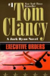 Cover Art for 9781101000106, Executive Orders by General Tom Clancy