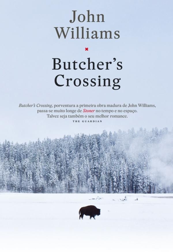 Cover Art for 9789722058438, Butcher s Crossing by John Williams