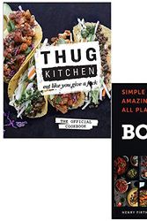 Cover Art for 9789124025304, Thug Kitchen Eat Like You Give a F**k By Thug Kitchen & BOSH Simple recipes By Henry Firth, Ian Theasby 2 Books Collection Set by Thug Kitchen, Ian Theasby Henry Firth