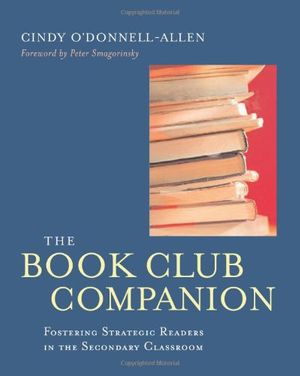 Cover Art for 9780325008295, The Book Club Companion by O'Donnell-Allen, Cindy