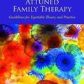 Cover Art for 9781138678217, Socioculturally Attuned Family Therapy: Guidelines for Equitable Theory and Practice by Teresa McDowell