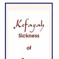 Cover Art for 9781456849870, KEFAYAH Sickness of Power by A.H. MBA CHA Metwally