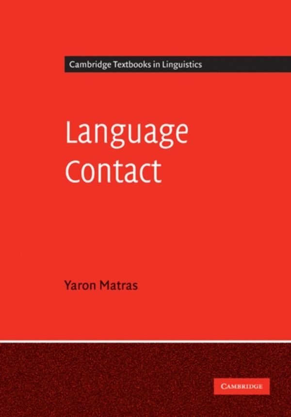 Cover Art for 9780521532211, Language Contact by Yaron Matras