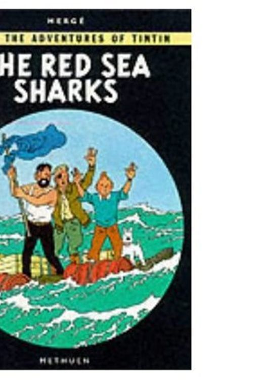 Cover Art for 9780828850582, The Red Sea Sharks by Herge