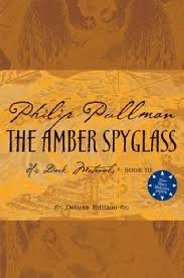 Cover Art for B004VF26CA, The Amber Spyglass, Deluxe (Book 3) (Rough-cut) [Deckle Edge] 10th (tenth) edition Text Only by Philip Pullman