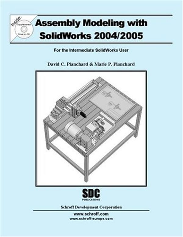 Cover Art for 9781585031702, Assembly Modeling Using SolidWorks 2004 by David C. Planchard, Marie P. Planchard