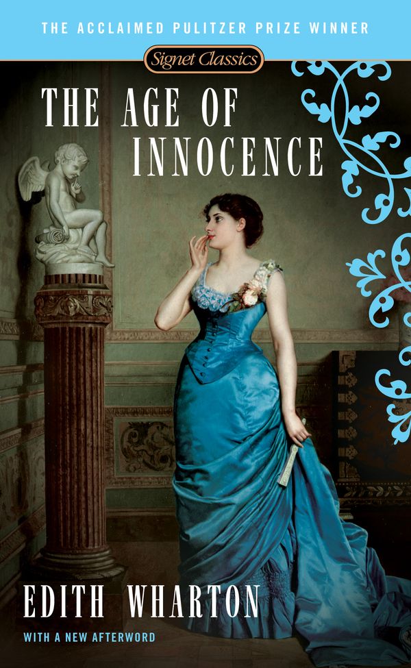 Cover Art for 9780451530882, The Age of Innocence by Edith Wharton