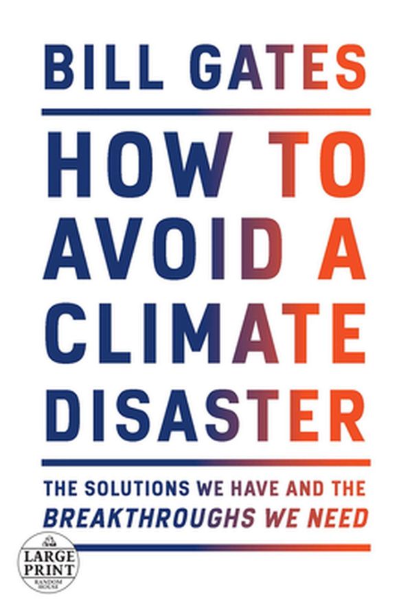 Cover Art for 9780593215777, How to Avoid a Climate Disaster by Bill Gates