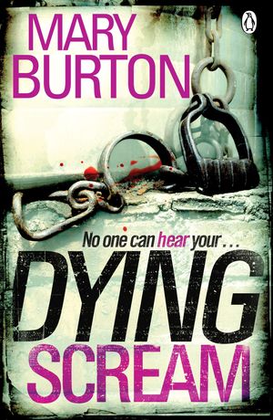 Cover Art for 9780141048826, Dying Scream by Mary Burton