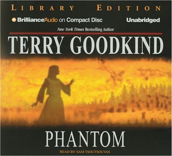 Cover Art for 9781590863169, Phantom by Terry Goodkind