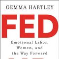 Cover Art for 9780062855985, Fed Up by Gemma Hartley