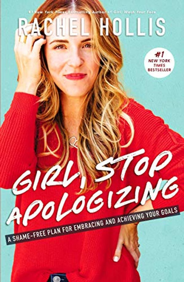 Cover Art for 9781404110915, Girl Stop Apologizing - Target Exclusive by Rachel Hollis