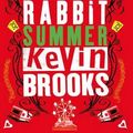 Cover Art for 9780141381459, Black Rabbit Summer by Kevin Brooks