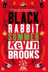 Cover Art for 9780141381459, Black Rabbit Summer by Kevin Brooks