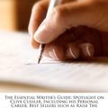 Cover Art for 9781276229210, The Essential Writer’s Guide: Spotlight on Clive Cussler, Including His Personal Career, Best Sellers Such as Raise the Titanic!, Flood Tide, Adapta by Elizabeth Dummel