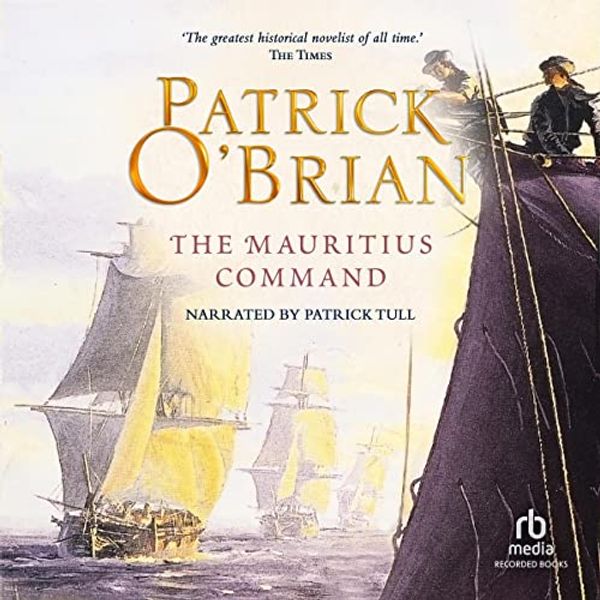 Cover Art for B0001A0WXY, The Mauritius Command: Aubrey/Maturin Series, Book 4 by Patrick O'Brian