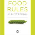 Cover Art for 9780141962979, Food Rules by Michael Pollan