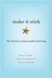 Cover Art for 9780674729018, Make It Stick: The Science of Successful Learning by Peter C. Brown